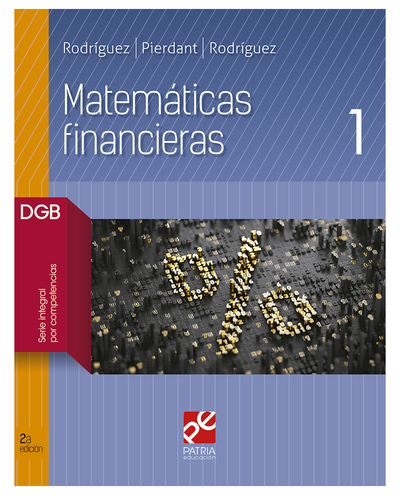 Libro Matemáticas Financieras 1 Patria Educación Rodríguez Franco Jesús