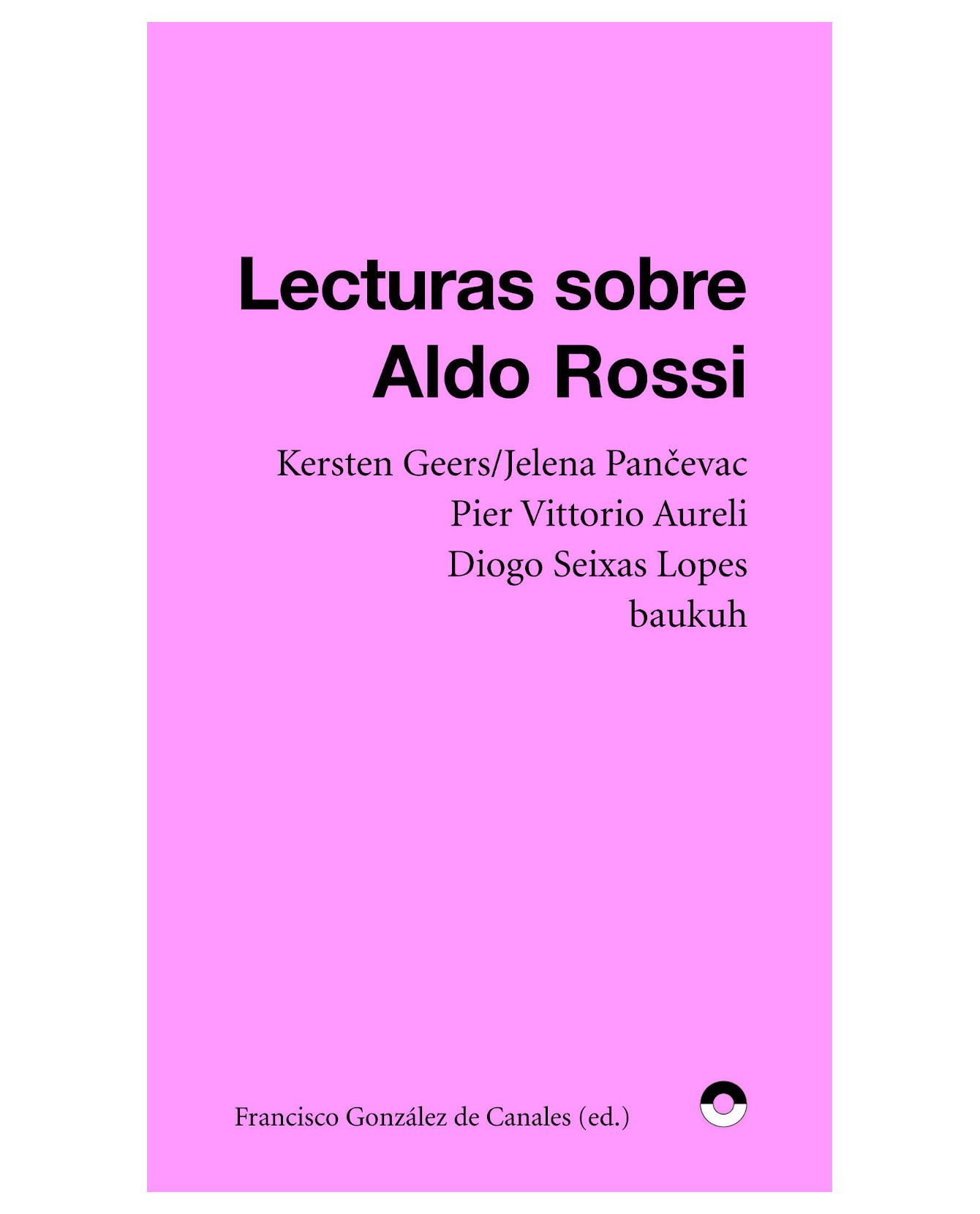 Foto 2 pulgar | Libro Lecturas Sobre Aldo Rossi - Puente Editores - VV.AA.