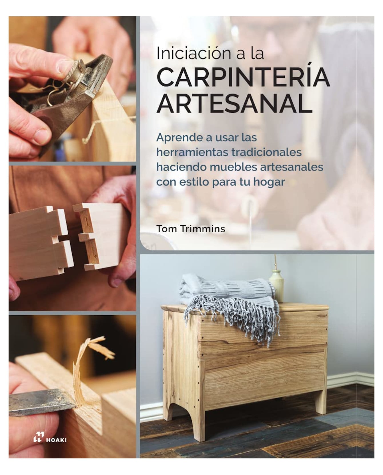 Libro Iniciación a la Carpintería Artesanal - Hoaki - Tom Trimmins $695