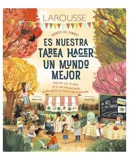Foto 1 | Libro Es Nuestra Tarea Hacer Un Mundo Mejor - Larousse - Hui, Rebecca