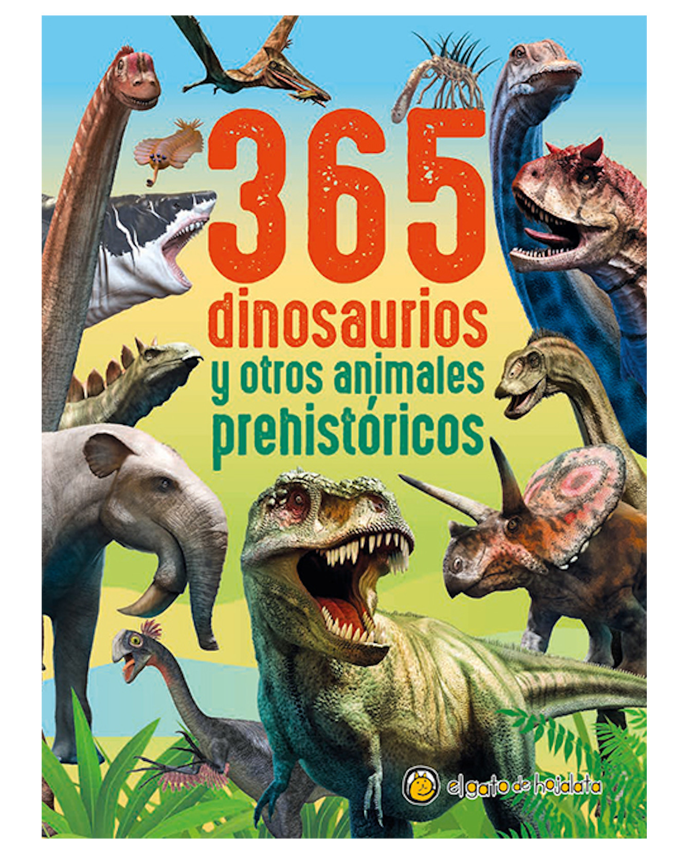 Libro 365 Dinosaurios Y Otros Animales Prehistóricos