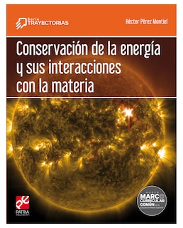 Foto 1 | Libro Conservación De La Energía Y Sus Interacciones Con La Materia - Patria Educación - Pérez Montiel, Héctor