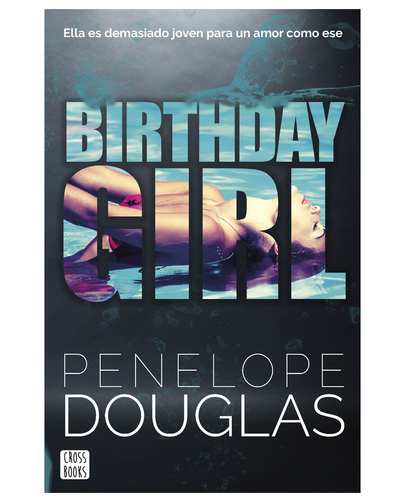 Libro Birthday Girl - Crossbooks - Douglas, Penelope