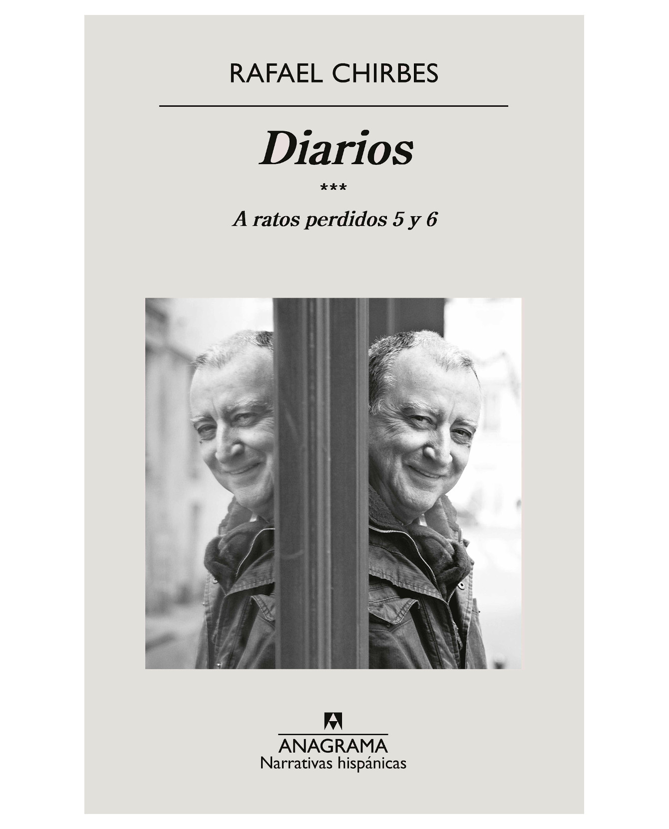 Libro Diarios. A Ratos Perdidos 5 Y 6 - Anagrama - Chirbes, Rafael
