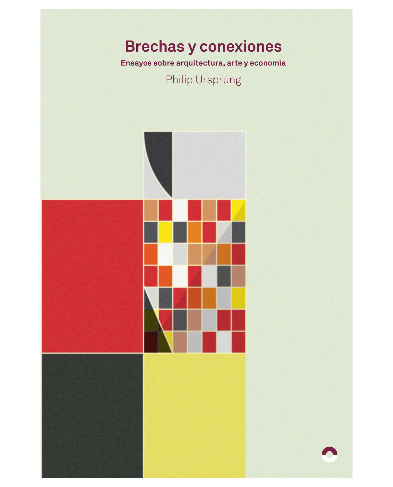 Foto 1 | Libro Brechas Y Conexiones. Ensayos Sobre Arquitectura - Puente Editores - Philip Ursprung