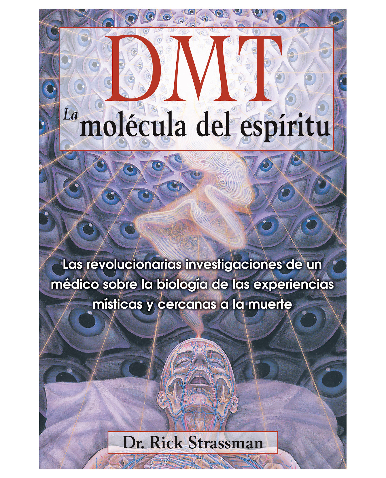 Foto 2 pulgar | Libro Dmt. La Molécula Del Espíritu - Inner Traditions - Strassman Rick