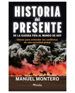 Foto 1 | Libro Historia Del Presente - Pinolia - Montero Manuel
