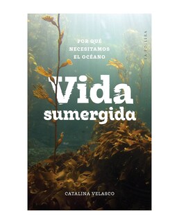 Foto 1 | Libro Vida Sumergida - La Pollera - Catalina Velasco
