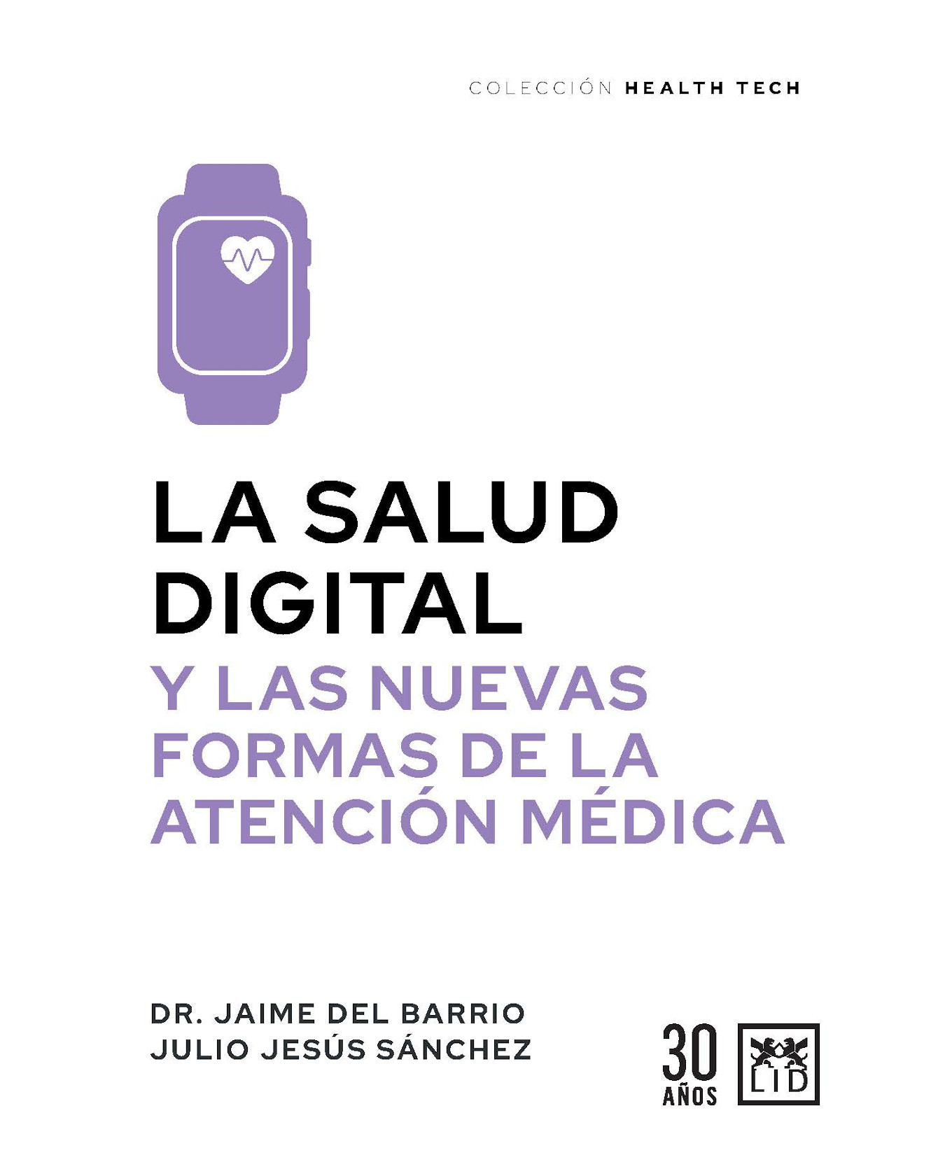 Foto 1 | Libro La Salud Digital Y Las Nuevas Formas De La Atención Médica - Almuzara - Barrio Jaime Del