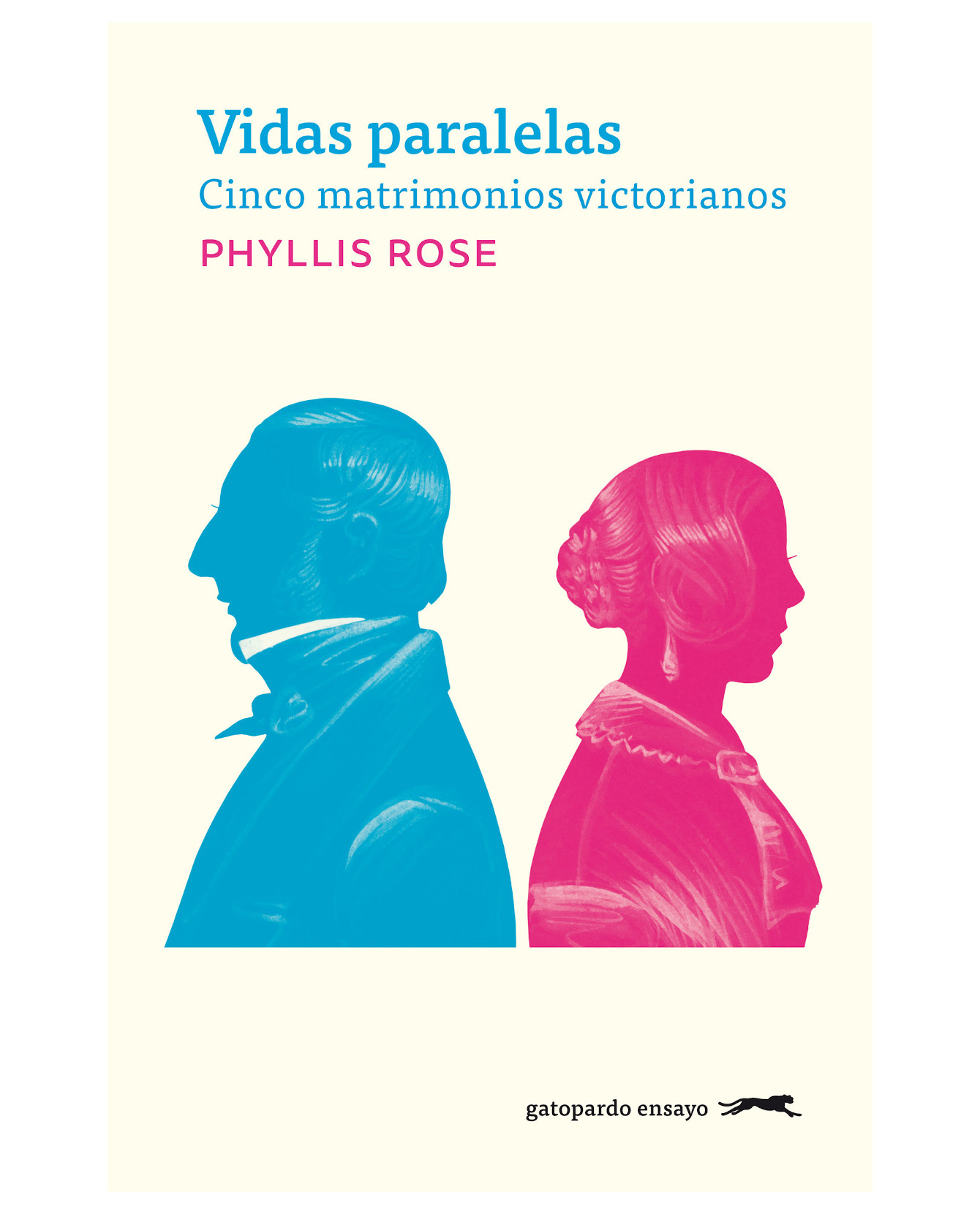 Libro Vidas Paralelas - Gatopardo Ediciones - Rose Phyllis