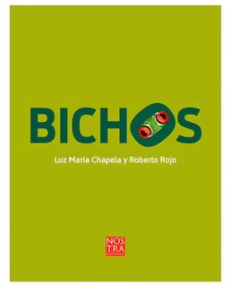 Foto 1 | Libro Bichos - Nostra Ediciones - Luz María Chapela