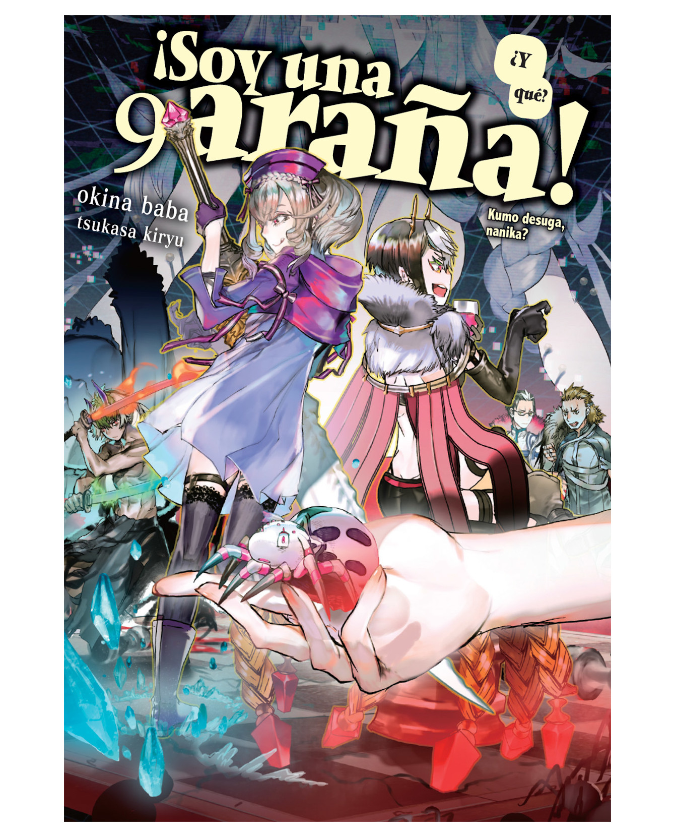 Libro Soy Una Araña Y Que? 9 - Kamite - Okina Baba