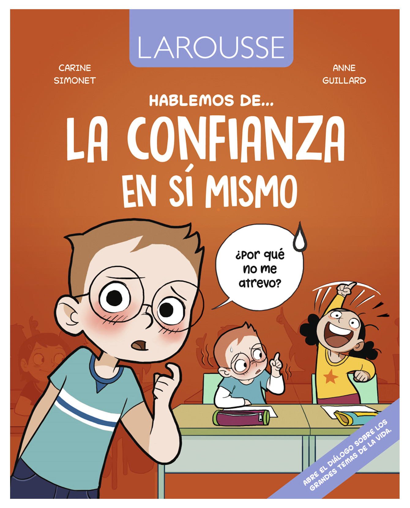 Libro Hablemos De La Confianza En Sí Mismo - Larousse - Simonet Carine
