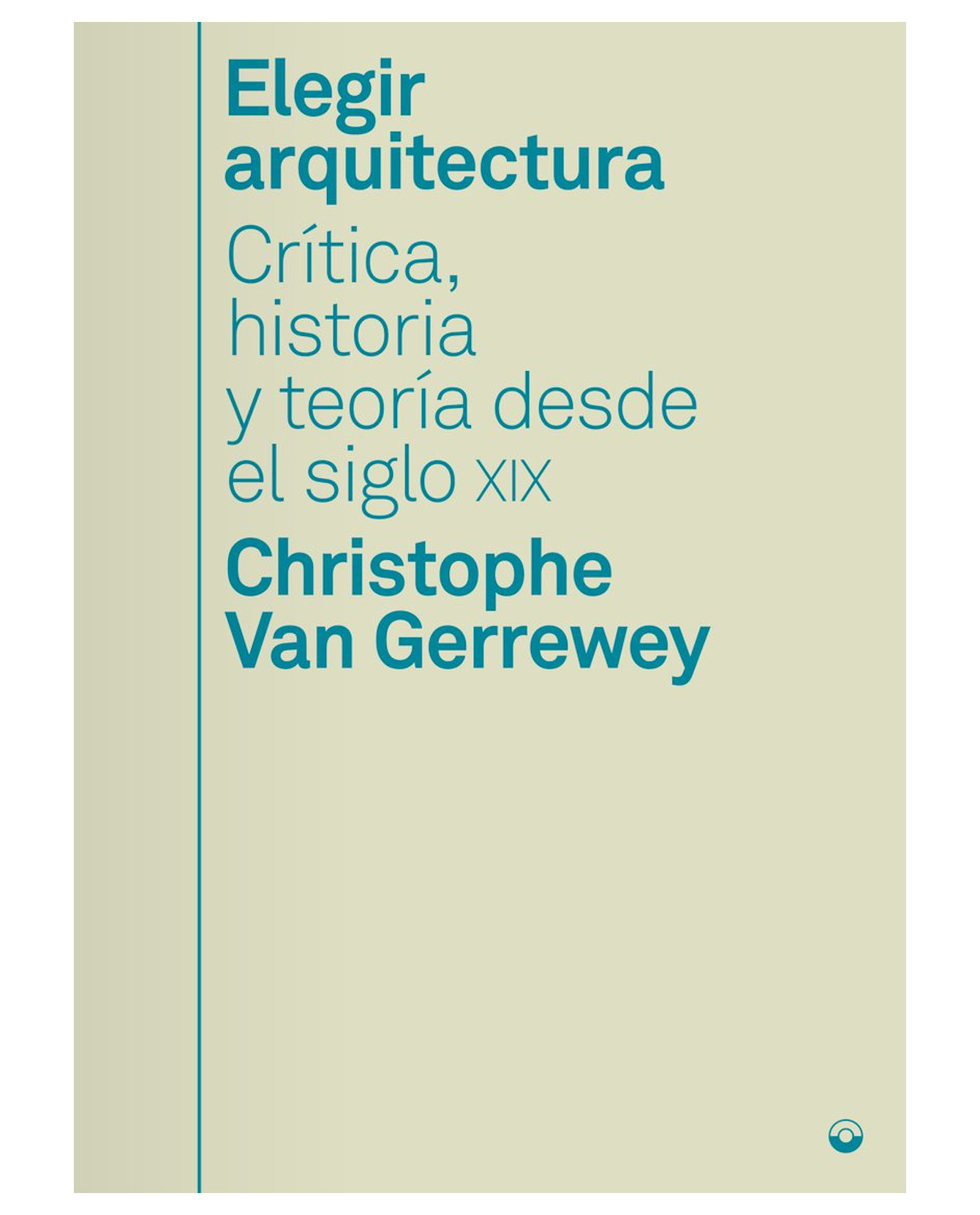 Foto 2 pulgar | Libro Elegir Arquitectura - Puente Editores - Christophe Van Gerreway