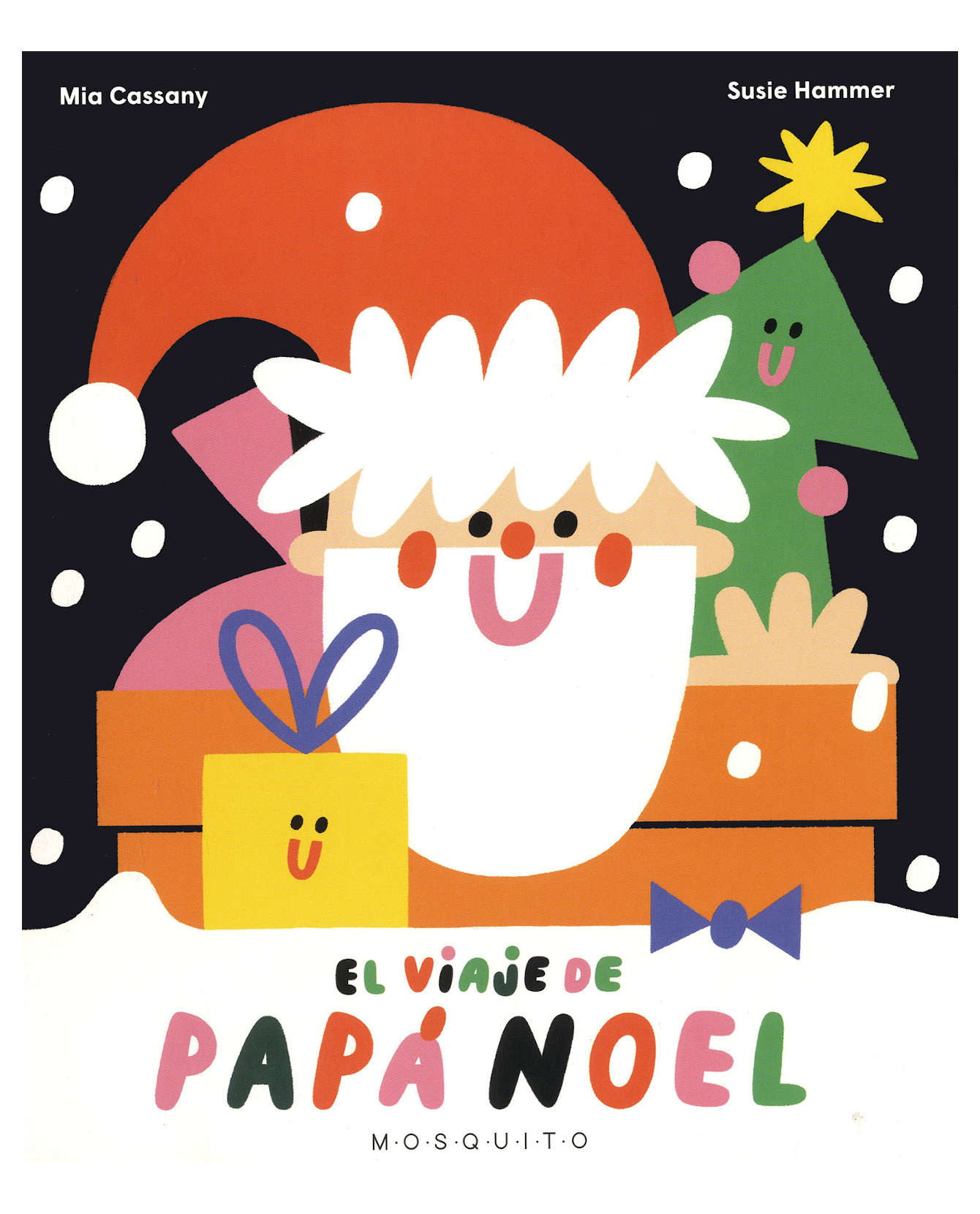 Libro El Viaje De Papá Noel - Mosquito Books - Cassany, Mia/hammer Susie