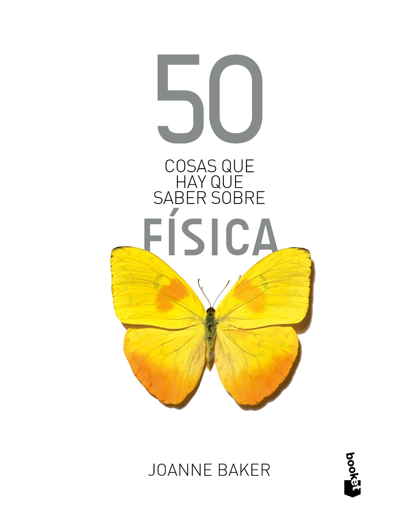 Libro 50 Cosas Que Hay Que Saber Sobre Física - Booket Paidós - Baker, Joanne