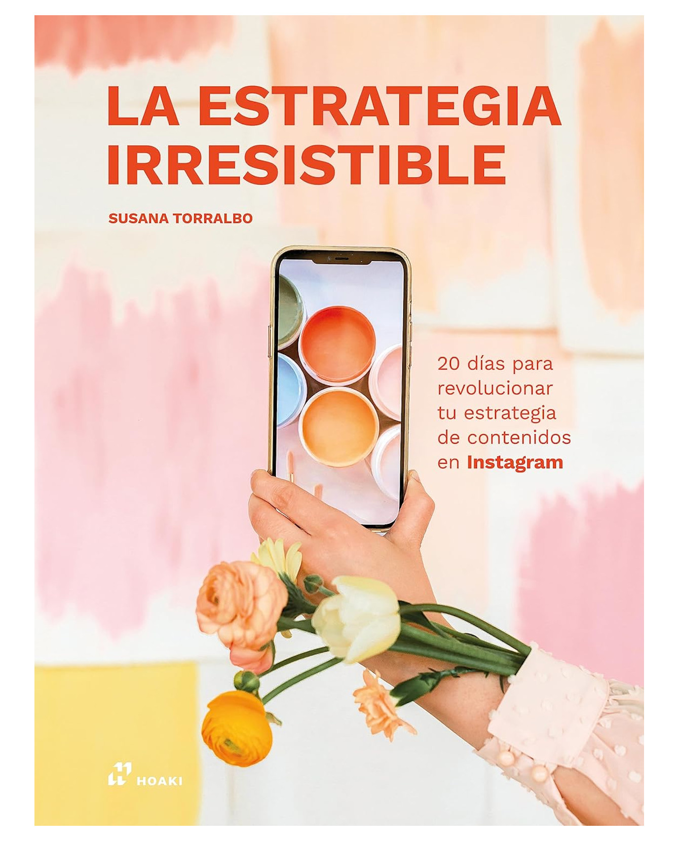 Foto 2 pulgar | Libro La Estrategia Irresistible - Hoaki - Susana Torralbo