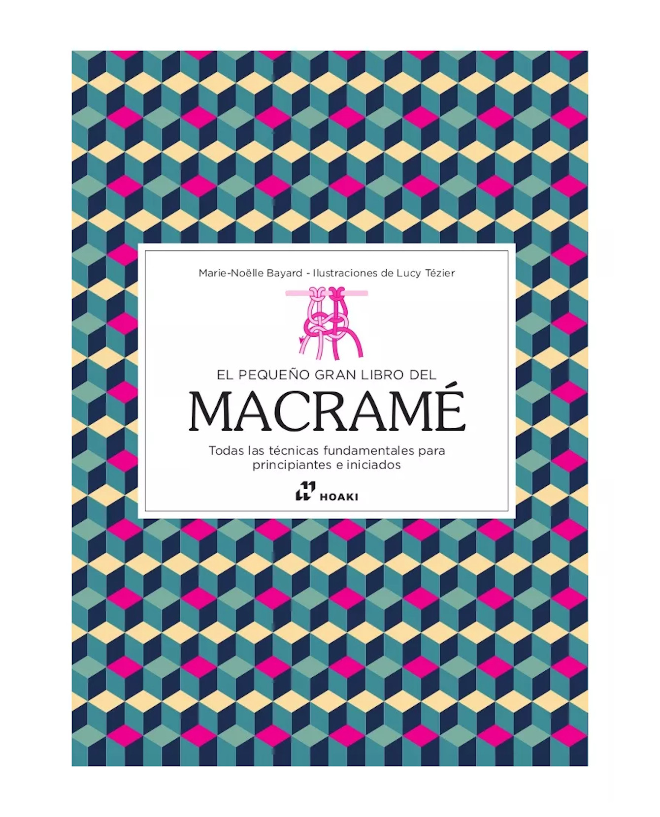 Foto 2 pulgar | Libro El Pequeño Gran Libro Del Macrame - Hoaki - Marie - Noelie Bayard