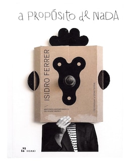 Foto 1 | Libro Isidro Ferrer A Proposito De Nada - Hoaki - Isidro Ferrer
