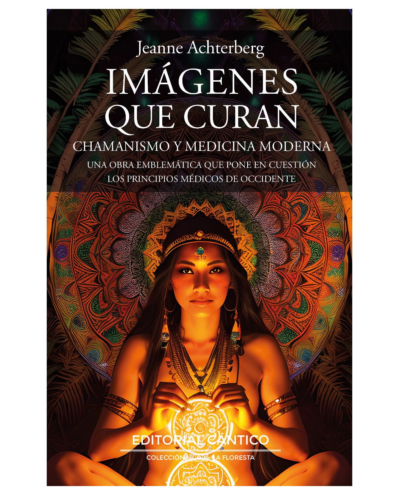 Libro Imágenes Que Curan - Almuzara - Achterberg Jeanne