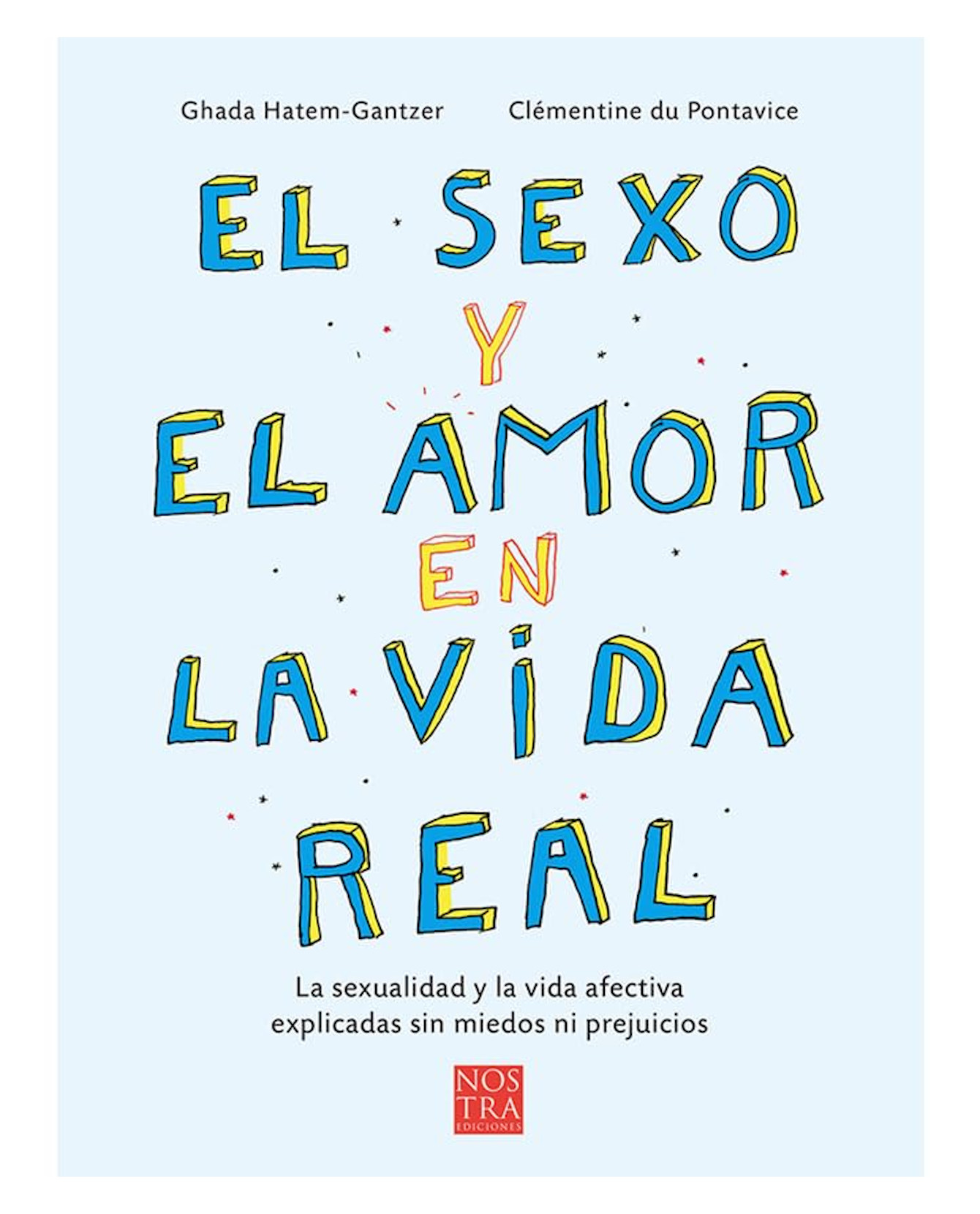Foto 1 | Libro El Sexo Y El Amor En La Vida Real - Nostra Ediciones - Ghada Hatem-gantzer