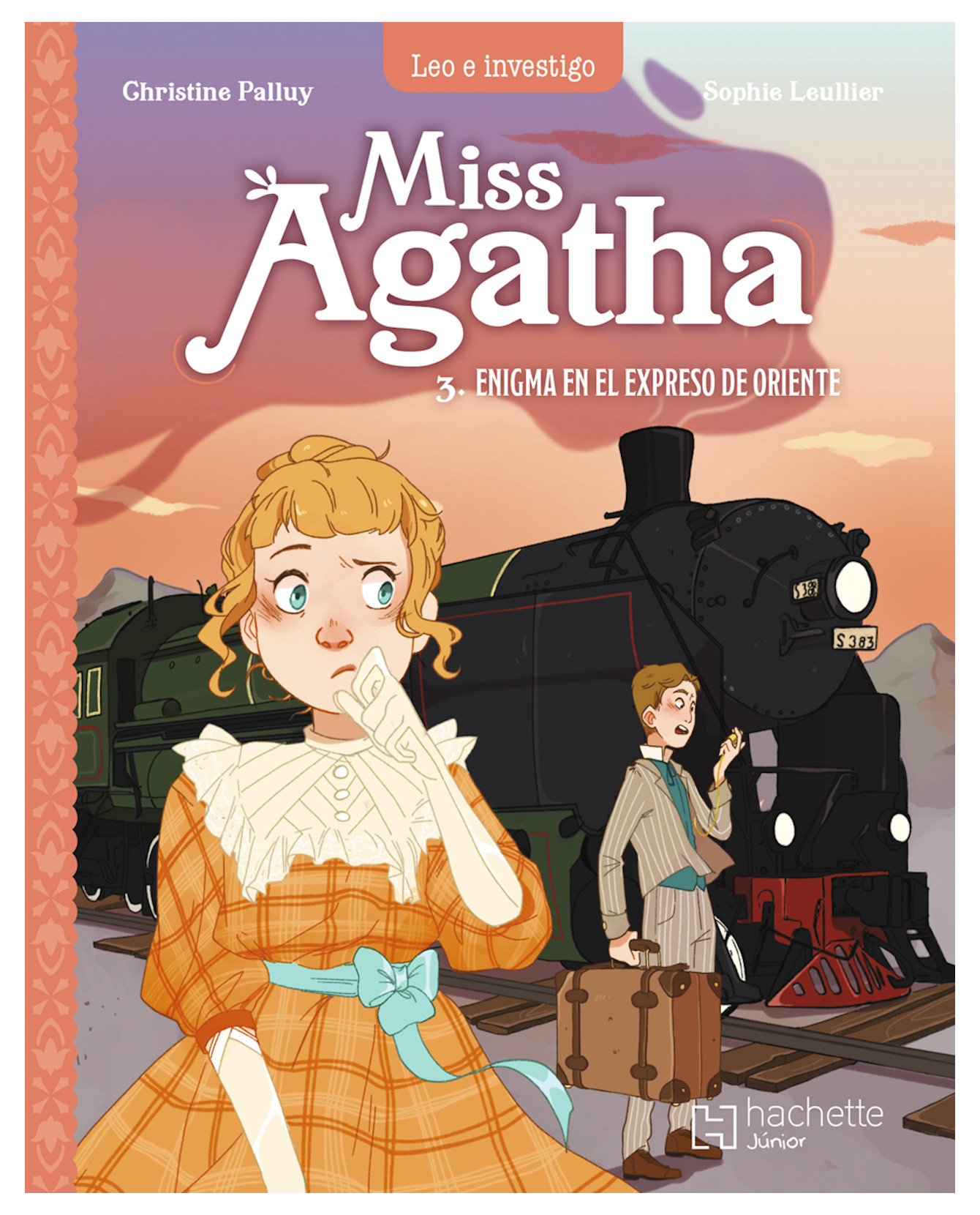 Libro Miss Agatha / Enigma En El Expreso De Oriente - Hachette Junior - Palluy, Christine