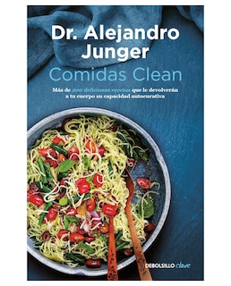 Foto 1 | Libro Comidas Clean - Debolsillo - Dr. Alejandro Junger