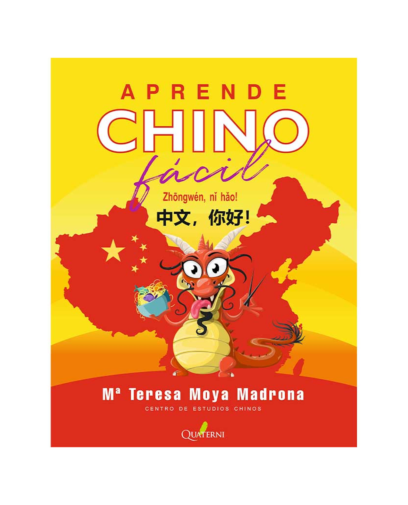 Libro Aprende Chino Fácil Autor Ma. Teresa Moya Madrona