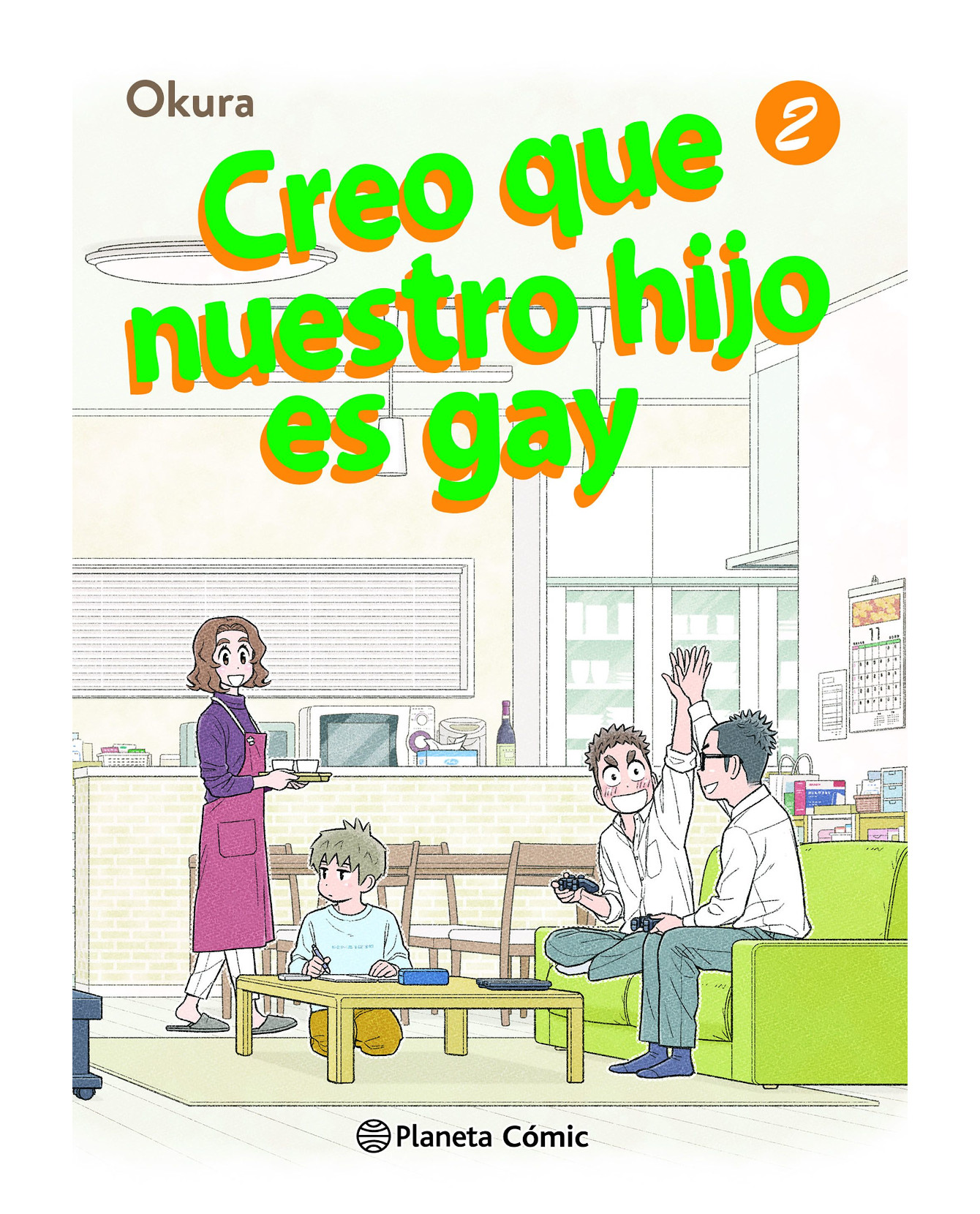 Libro Creo Que Nuestro Hijo Es Gay Nº 02 - Comics Mexico - Okura