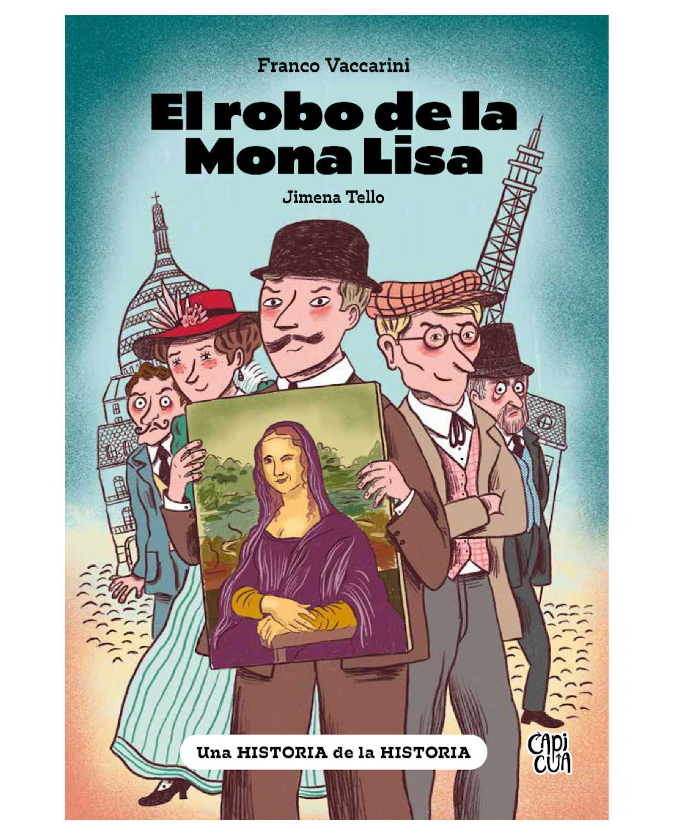 Libro El Robo De La Mona Lisa - Capicúa - Vaccarini, Franco