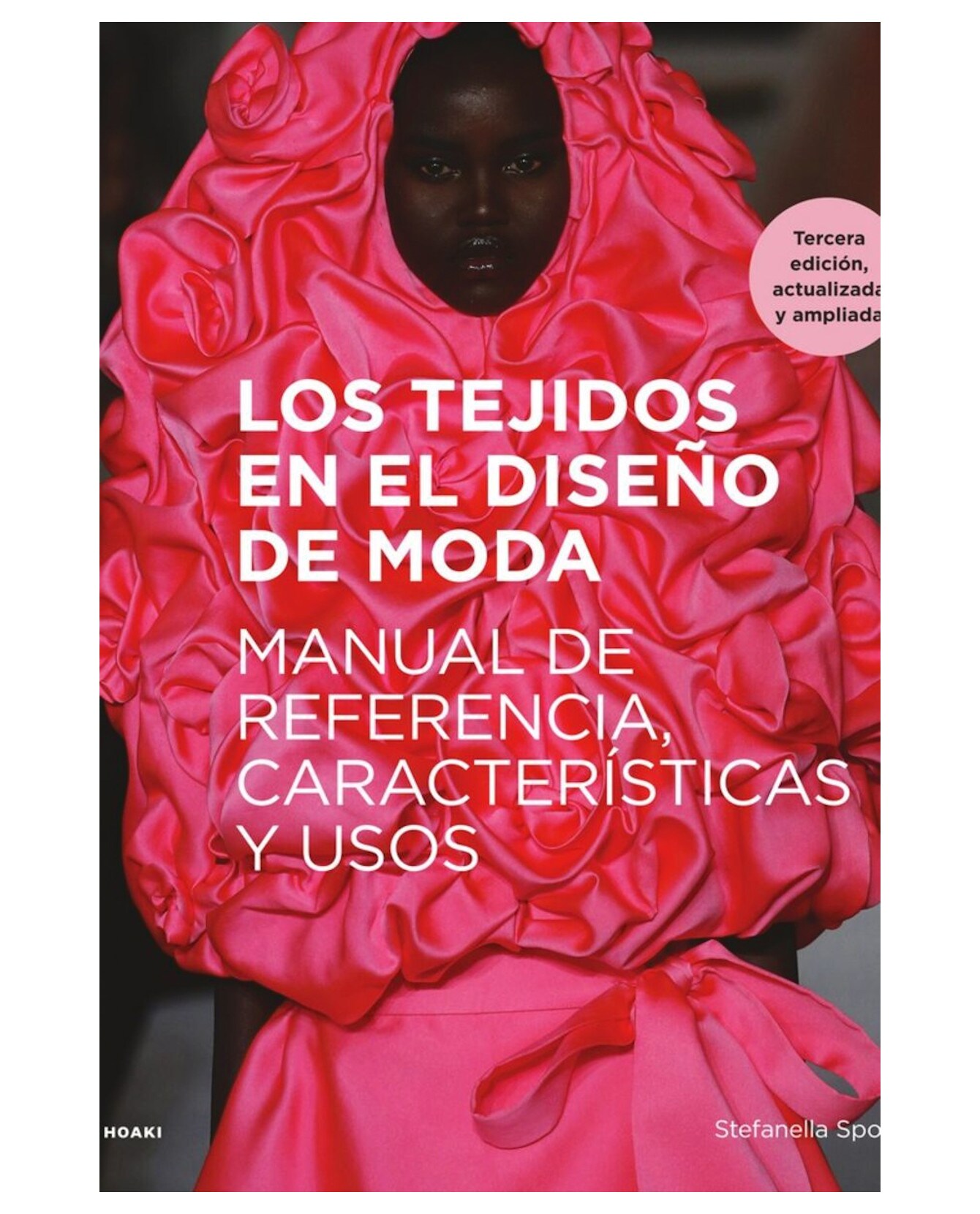 Libro Los Tejido En El Diseño De Moda 3 Edición - Hoaki - Stefanella Sposito $1,075