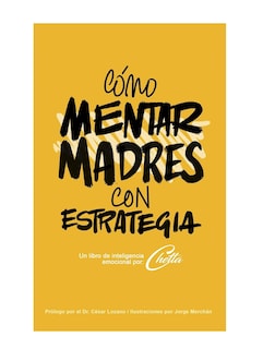 Foto 1 | Libro Cómo Mentar Madres Con Estrategia - Editorial Ígneio - Pulice Cossu