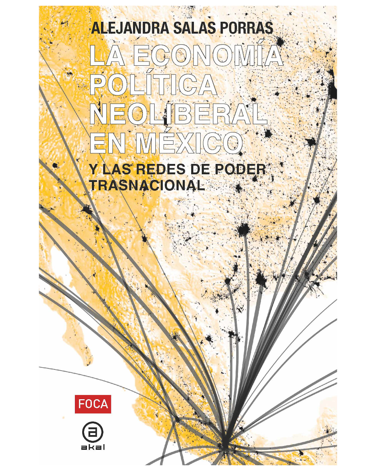 Foto 2 pulgar | Libro Economía Política Neoliberal en México Akal Alejandra Salas