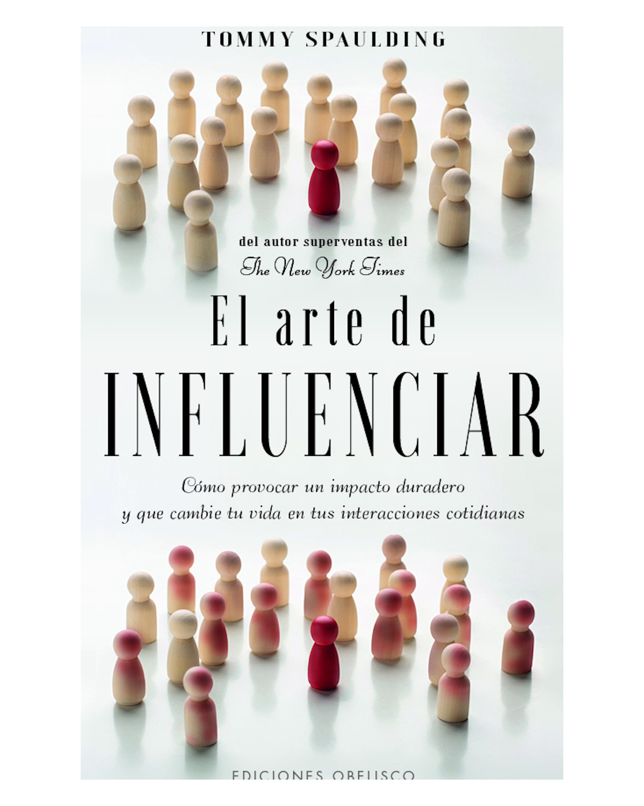 Foto 2 pulgar | Libro El Arte de Influenciar Ediciones Obelisco Tommy Spaulding
