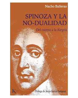 Foto 1 | Libro Spinoza y la No-dualidad Editorial Kairós Nacho Bañeras