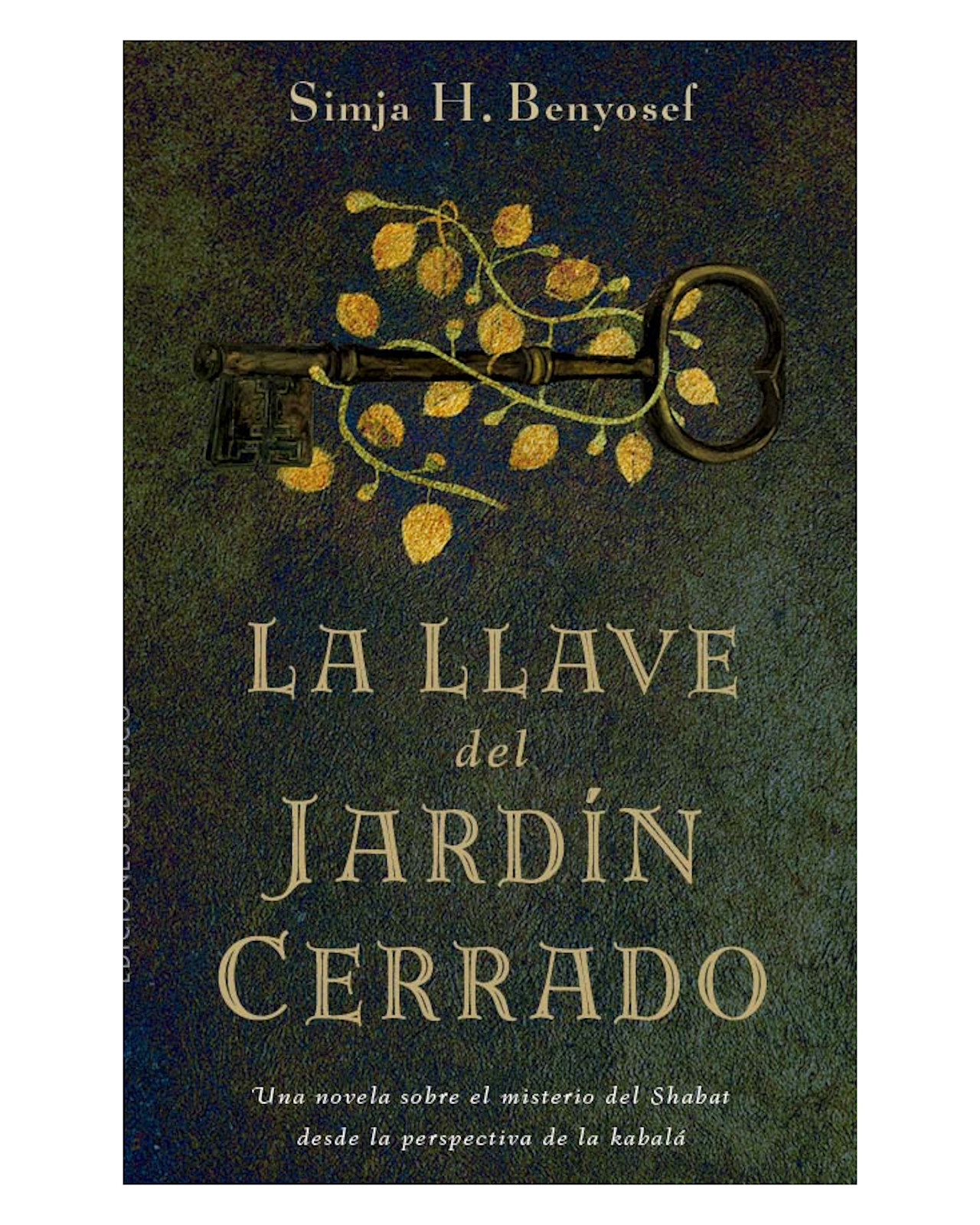 Foto 2 pulgar | Libro  La Llave del Jardín Cerrado Ediciones Obelisco Simja H. Benyosef