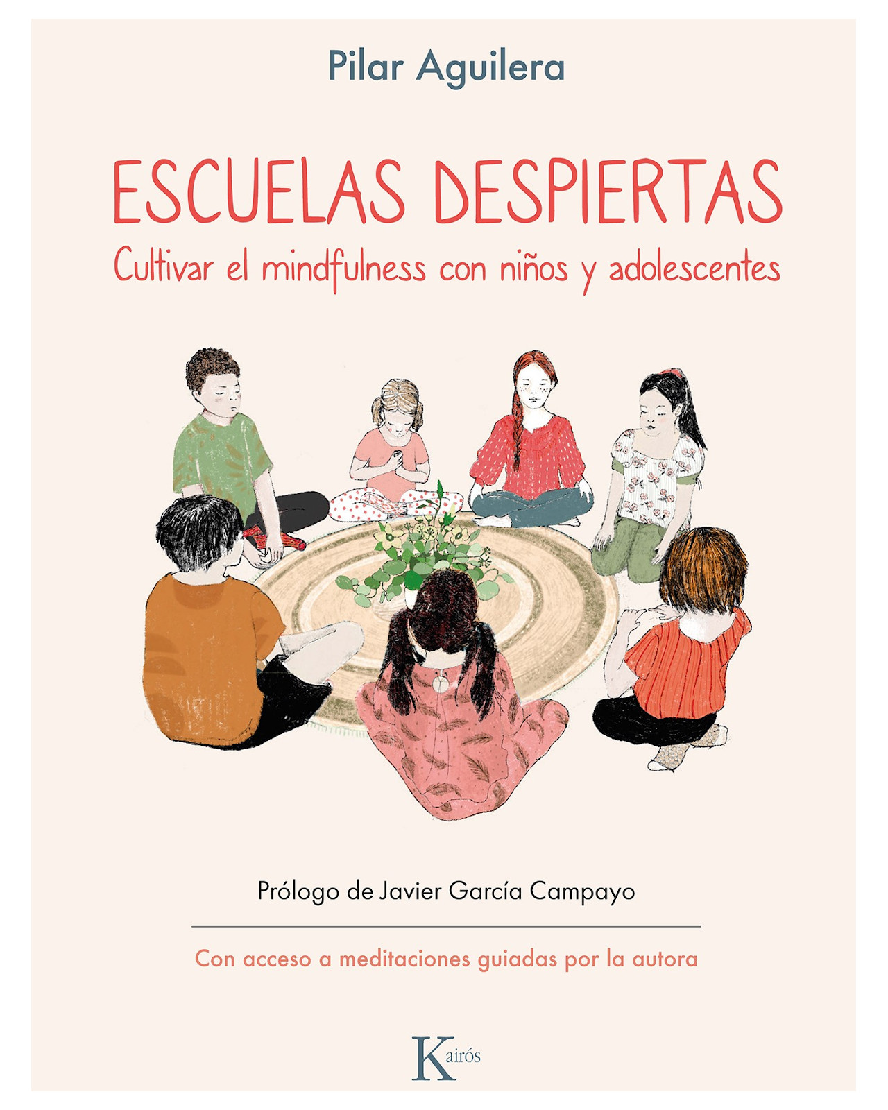Libro Escuelas Despiertas Editorial Kairós Pilar Aguilera