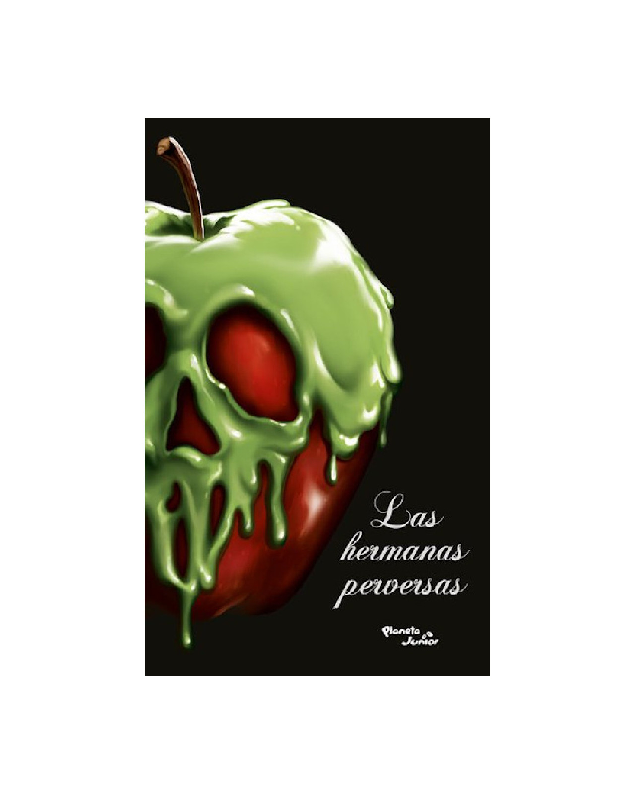 Villanos. Las Hermanas Perversas