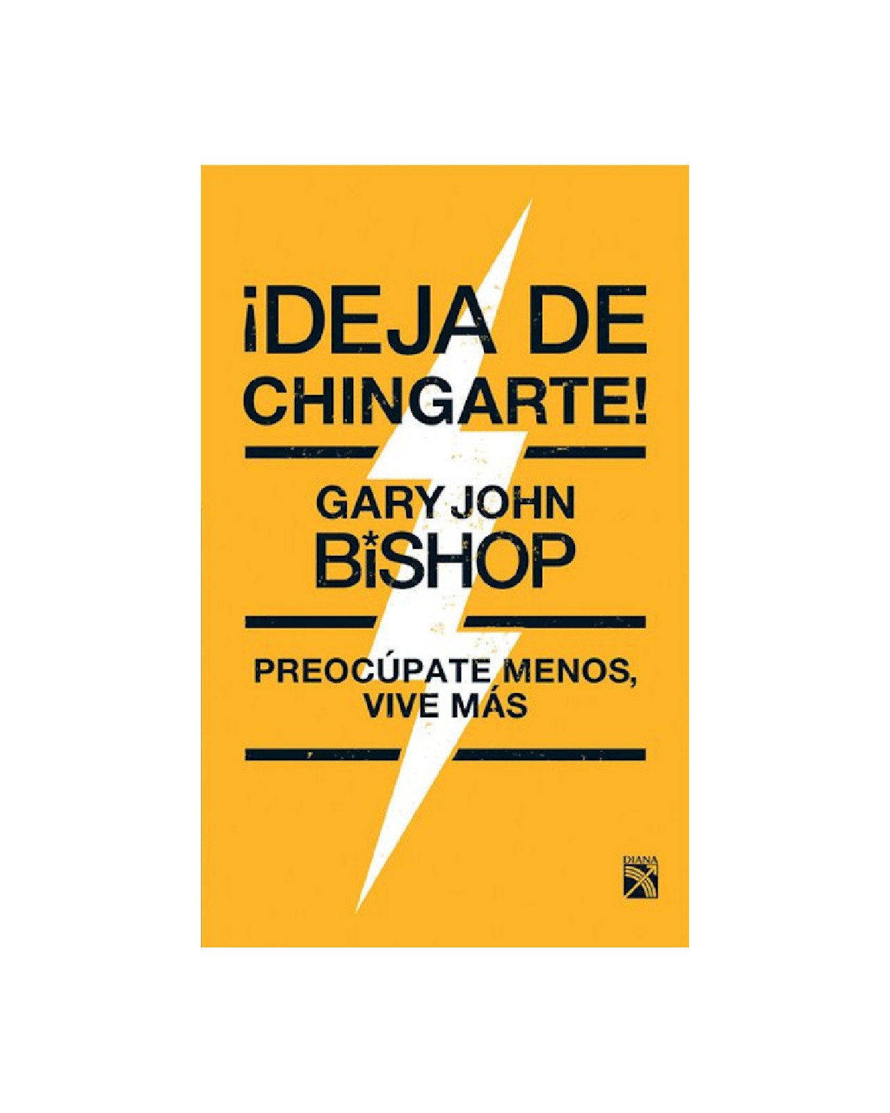 Deja De Chingarte!