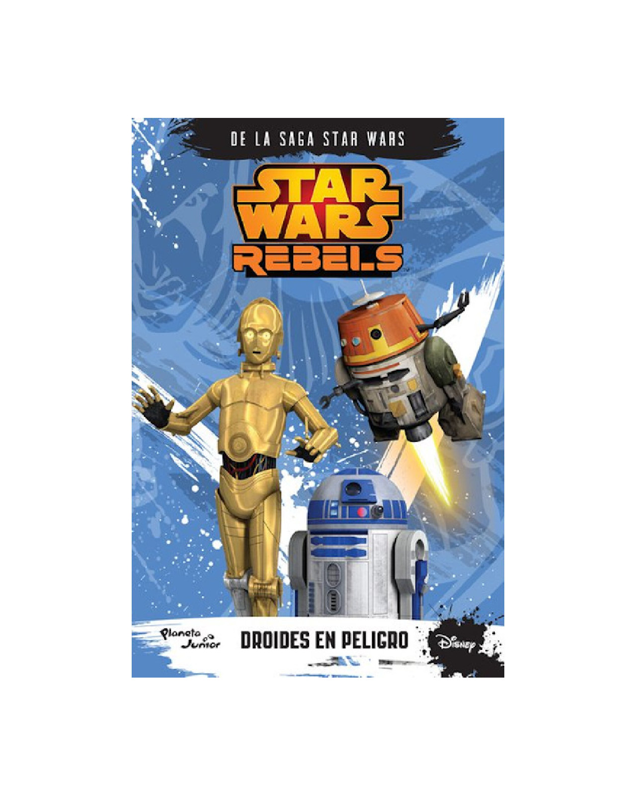 Star Wars Rebels. Droides En Peligro