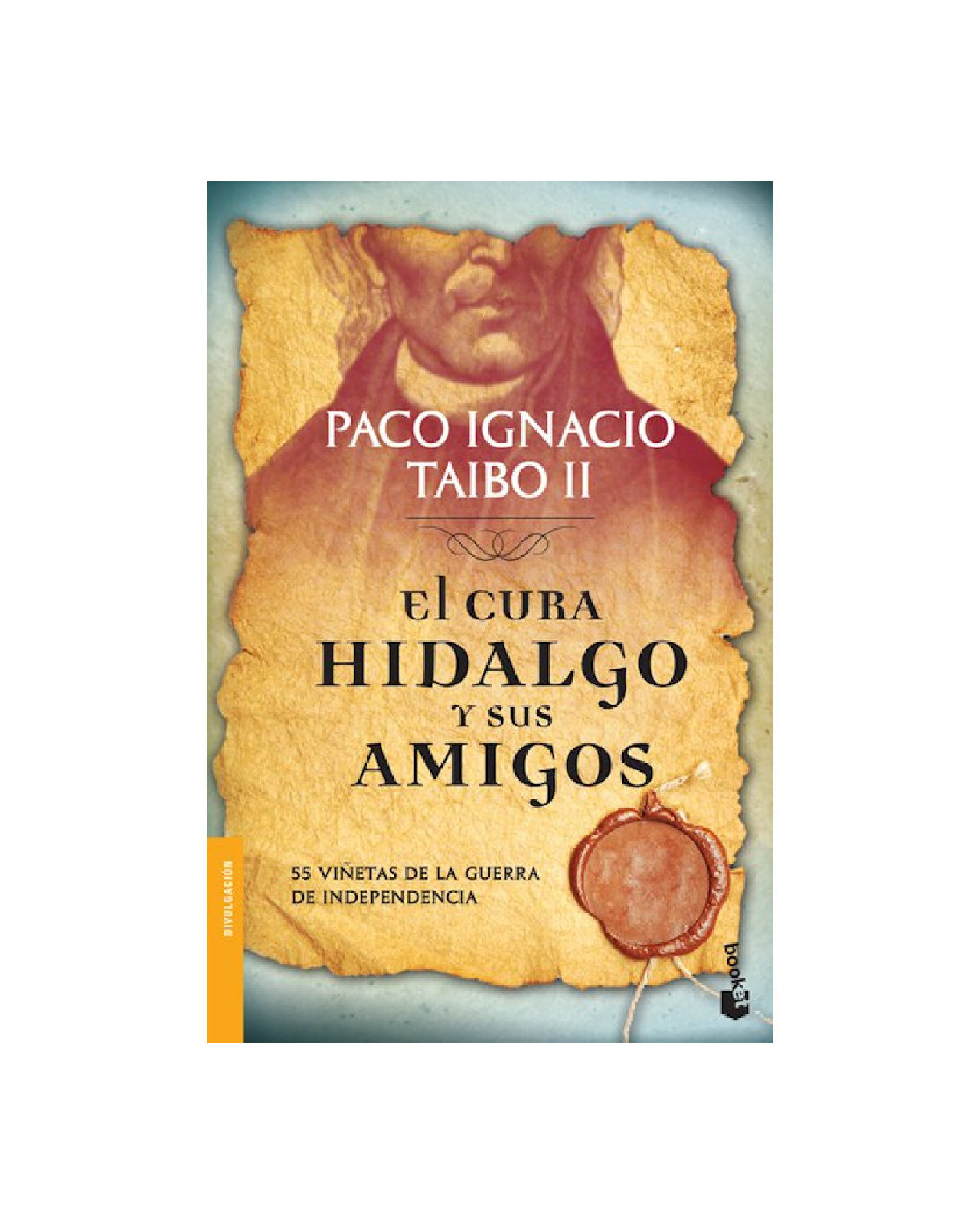 El Cura Hidalgo Y Sus Amigos