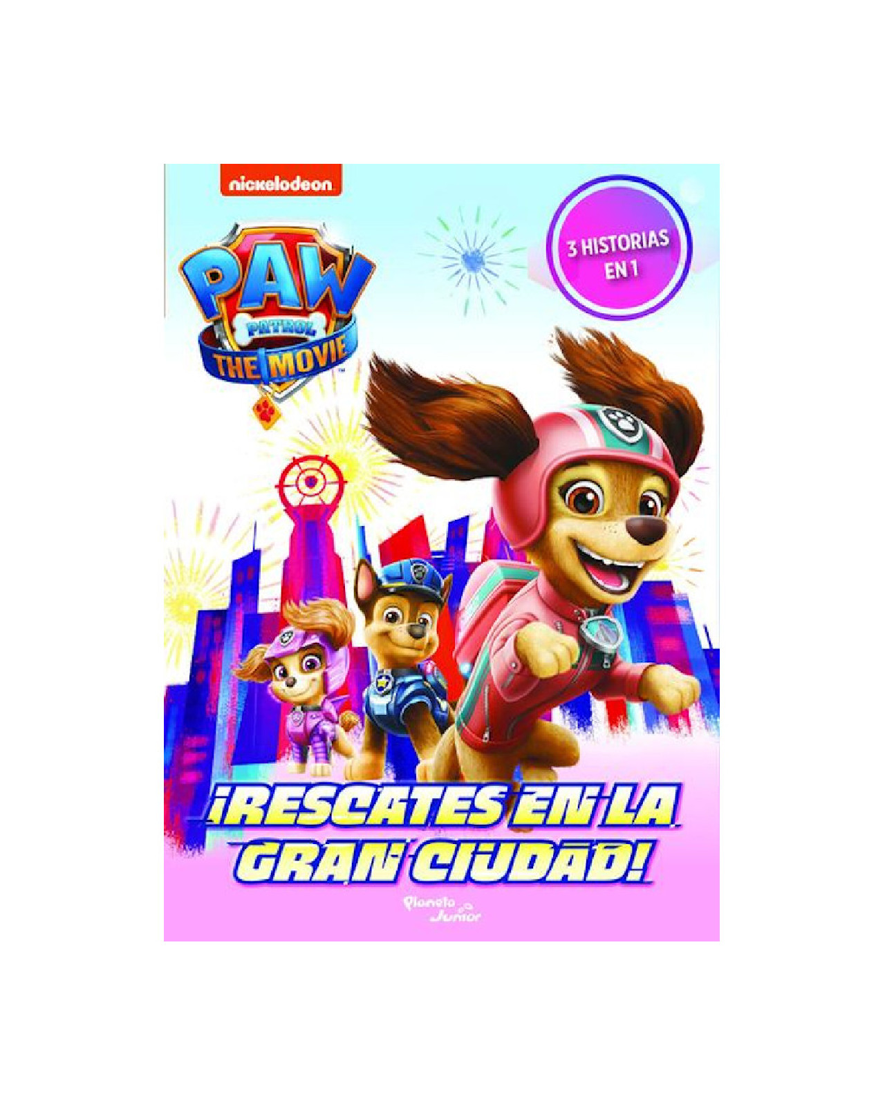 Paw Patrol. La Pelicula. ¡rescates En La Gran Ciudad!