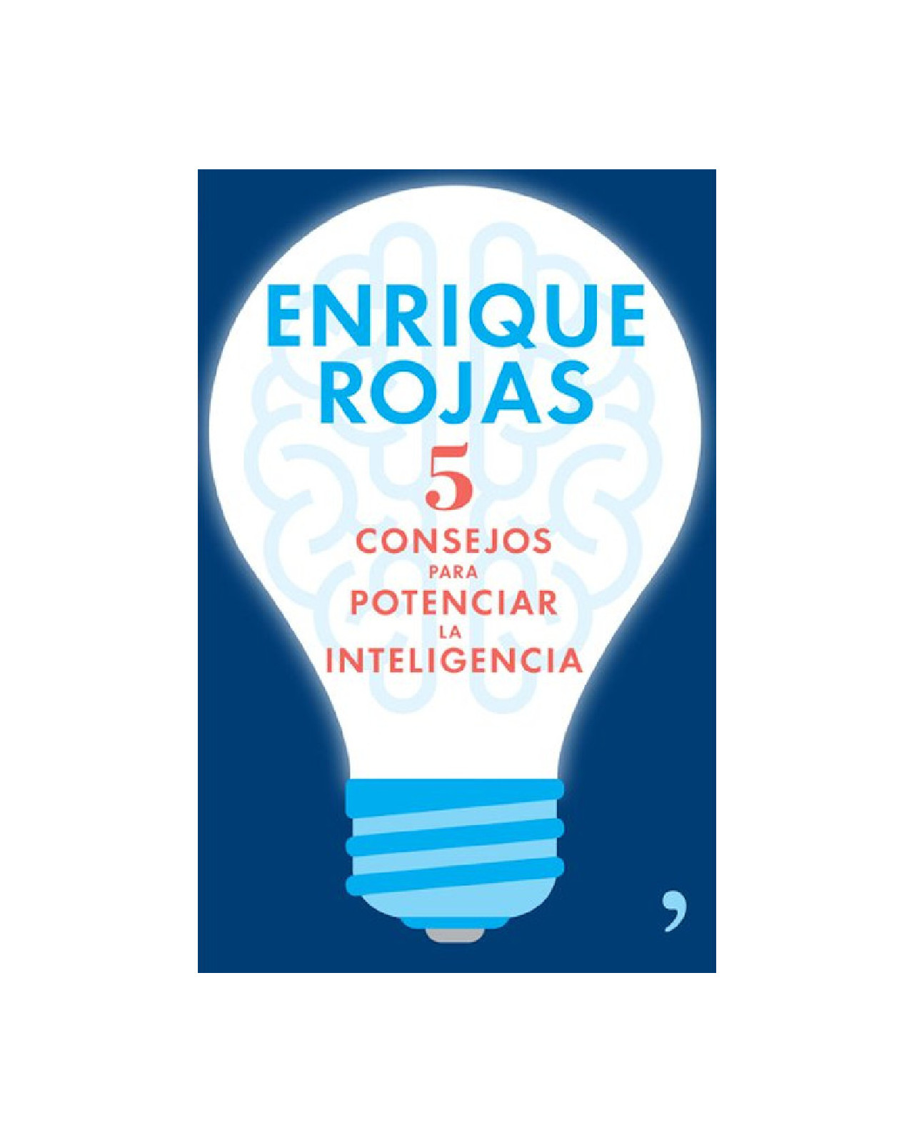 5 Consejos Para Potenciar La Inteligencia