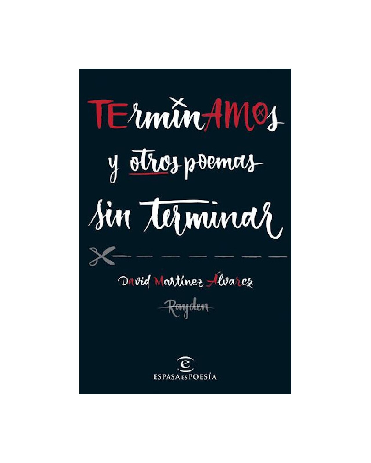 Terminamos Y Otros Poemas Sin Terminar $318
