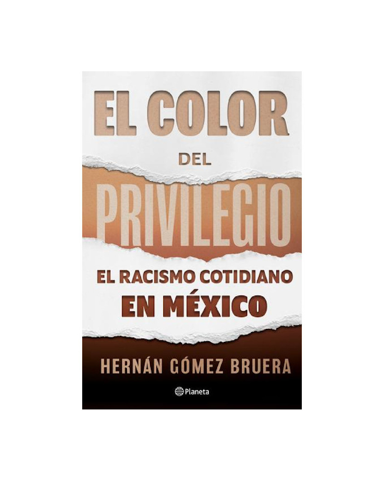 El Color Del Privilegio
