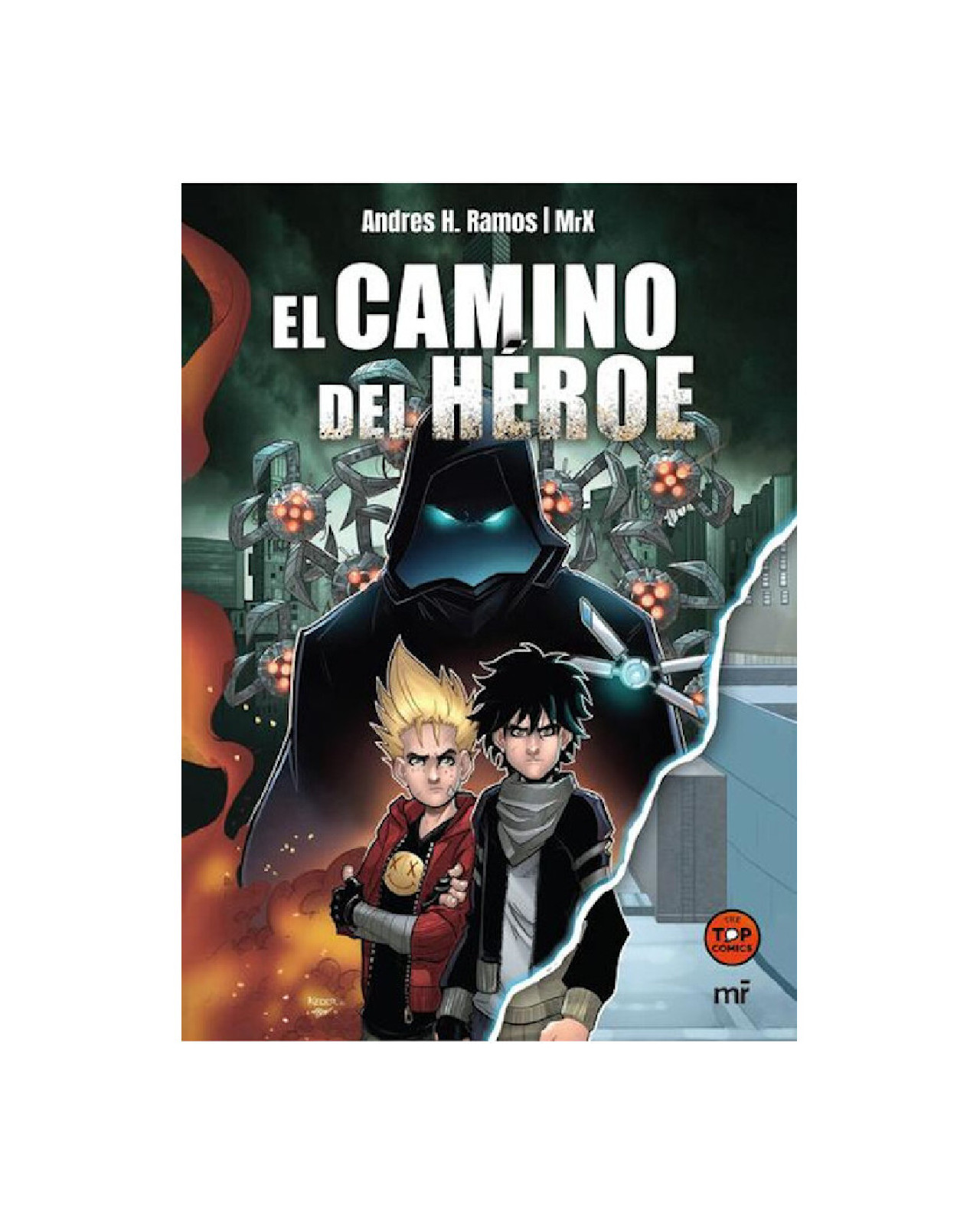 The Top Comics. El Camino Del Heroe