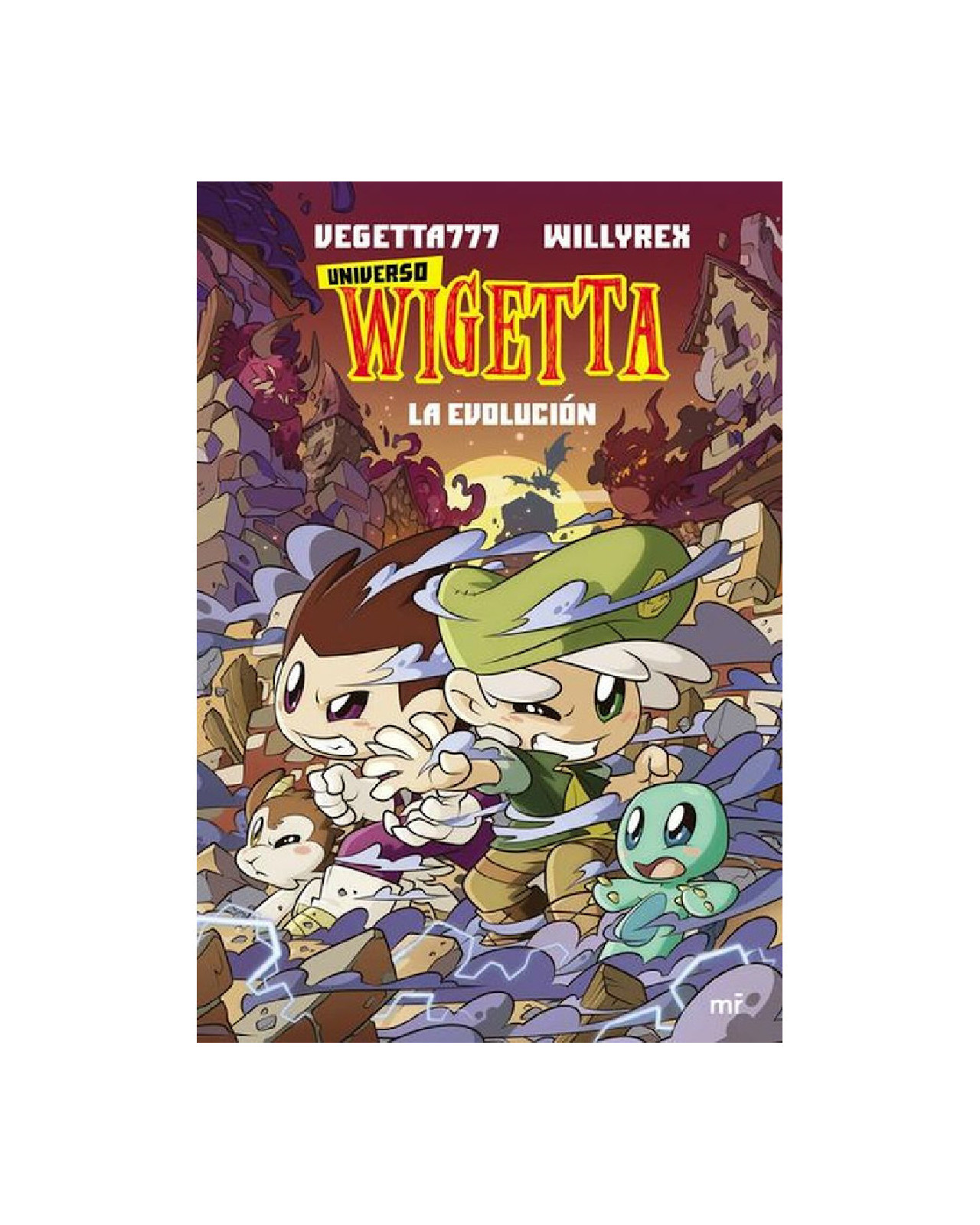 Universo Wigetta 2. La Evolucion