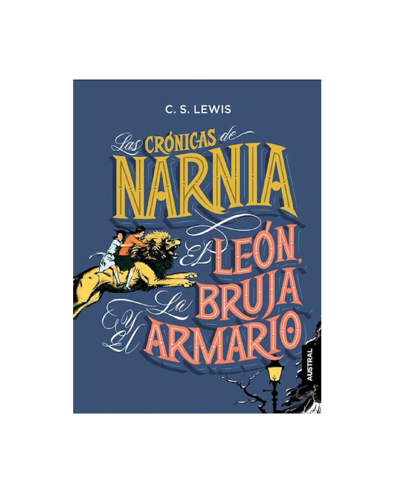 Las Crónicas de Narnia. El León/La Bruja y El Armario