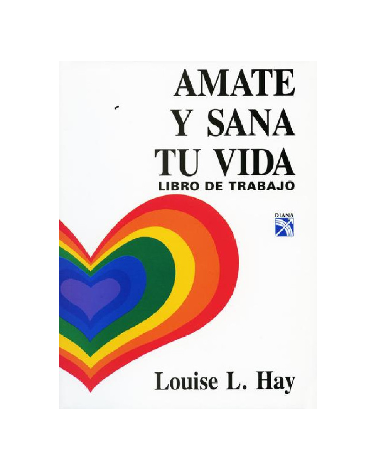 Amate y Sana tu Vida Cadabra and Books