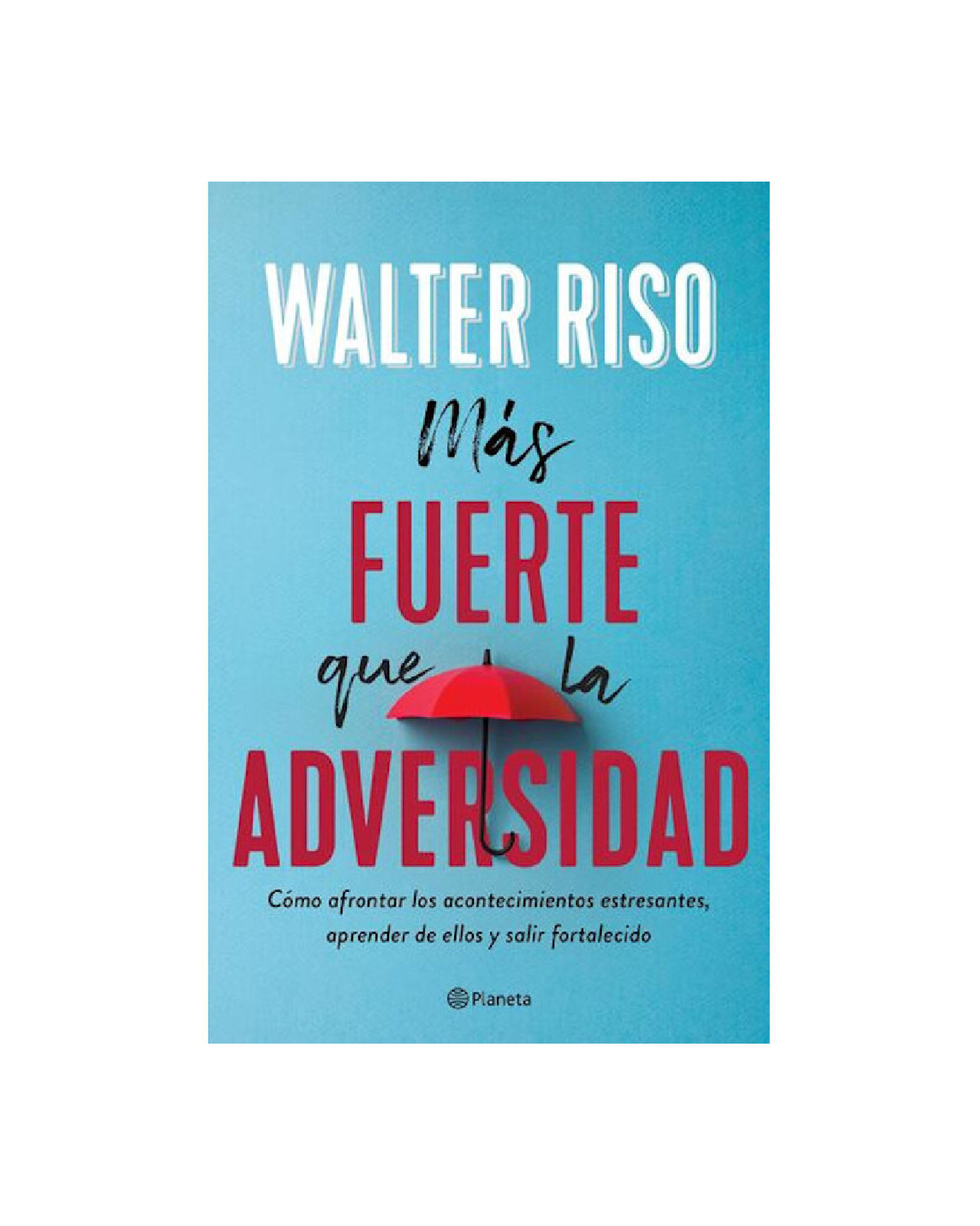 Más Fuerte Que la Adversidad Td